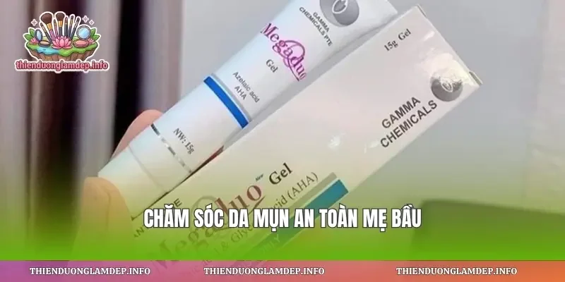 Chăm sóc da mụn an toàn mẹ bầu