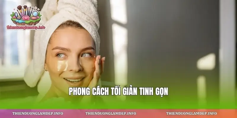 Phong cách tối giản tinh gọn