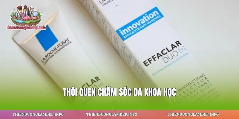 Thói quen chăm sóc da khoa học