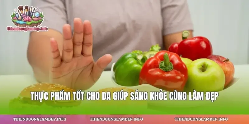 Thực Phẩm Tốt Cho Da